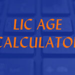 LIC Age Calculator