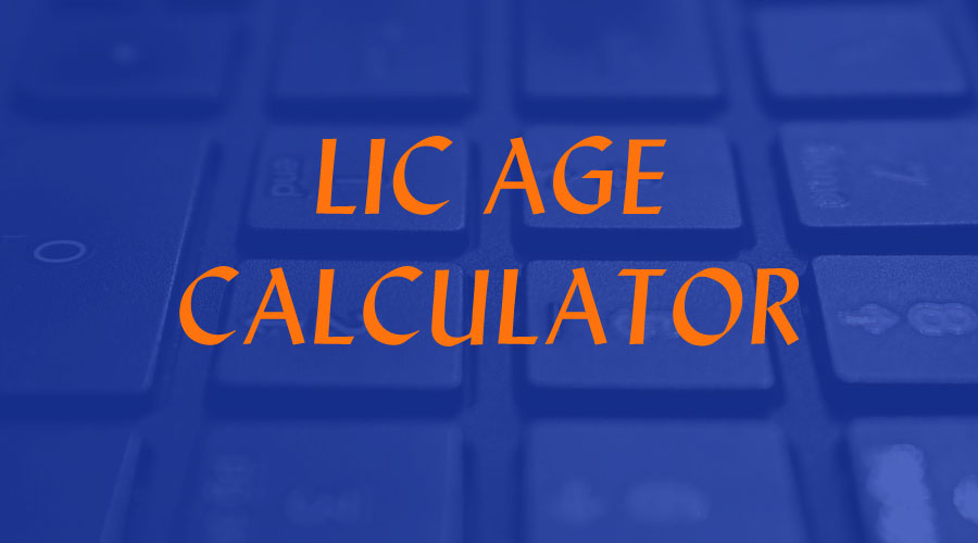 LIC Age Calculator