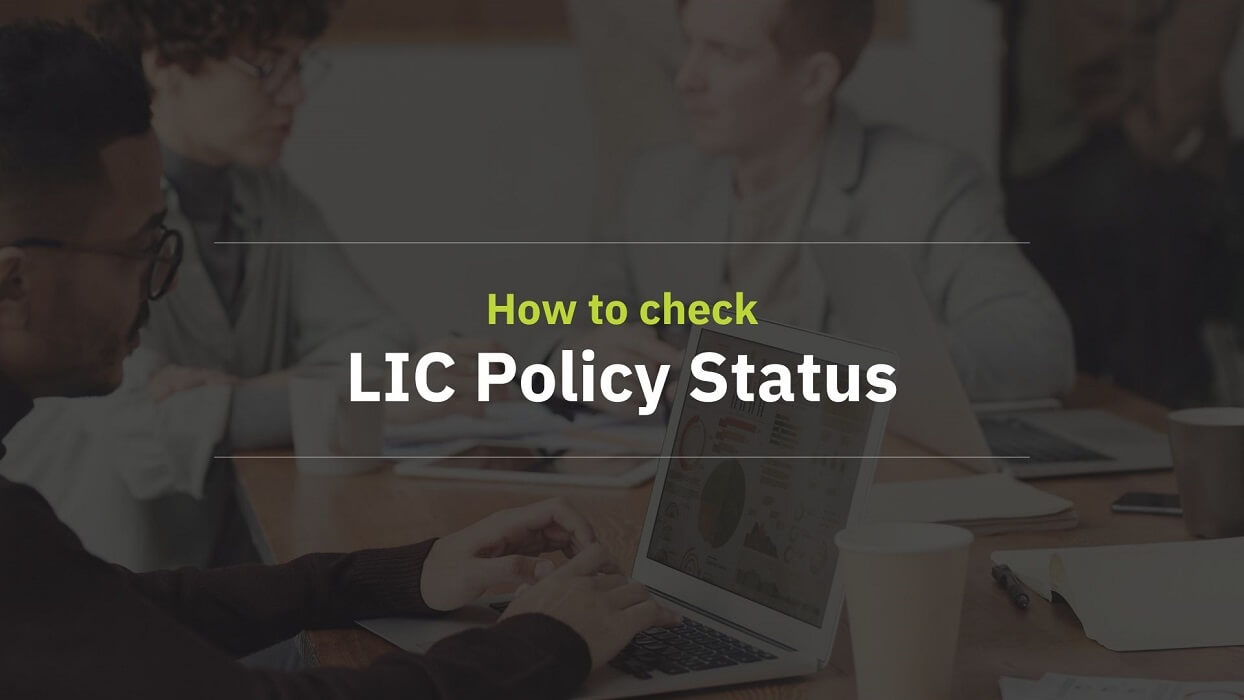 How to check lic policy status online, via sms and phone call